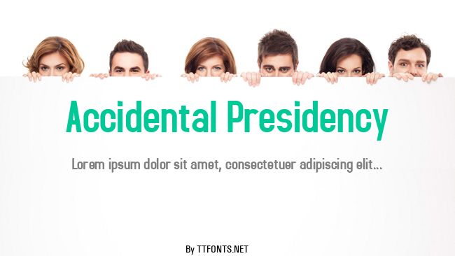 Accidental Presidency example